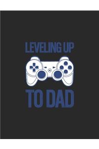 Leveling Up To Dad