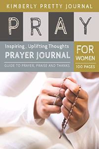 Pray Prayer Journal