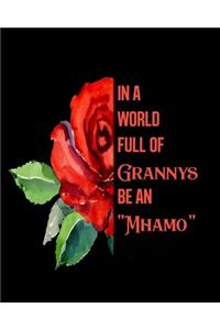 In A World Full Of Grannys Be A Mhamo