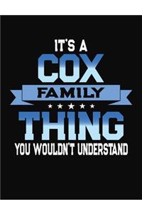 It's A Cox Family Thing You Wouldn't Understand