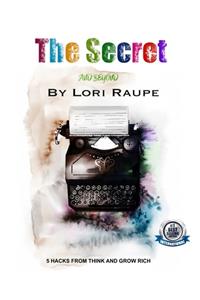 The Secret and Beyond