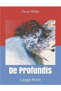 De Profundis
