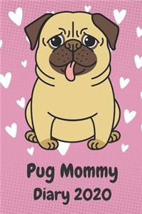 Pug Mommy Diary 2020