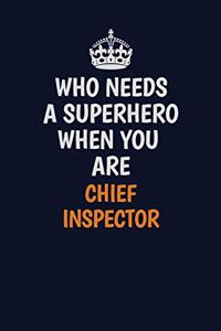 Who Needs A Superhero When You Are Chief Inspector