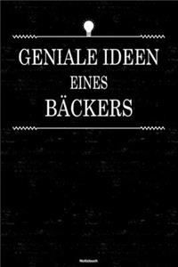 Geniale Ideen eines Bäckers Notizbuch