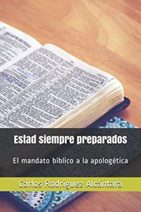 Estad siempre preparados