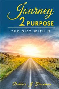 Journey 2 Purpose