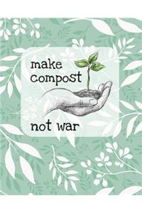 Make Compost Not War