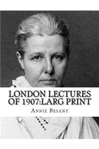 London Lectures of 1907