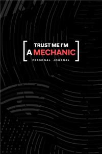 Trust Me I Am a Mechanic Personal Journal