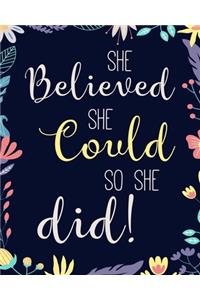 She Believed She Could, so She Did