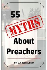 55 Myths About Preachers