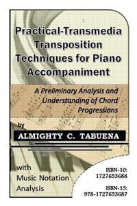 Practical-Transmedia Transposition Techniques for Piano Accompaniment
