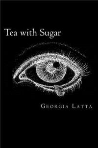 Tea with Sugar