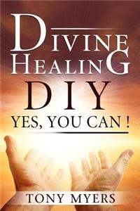 Divine Healing DIY