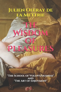 Wisdom of Pleasures