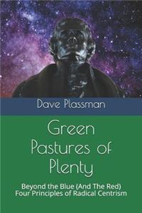 Green Pastures of Plenty