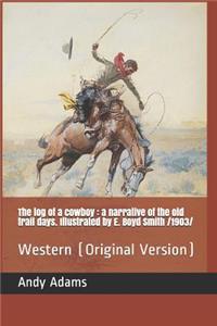 The Log of a Cowboy