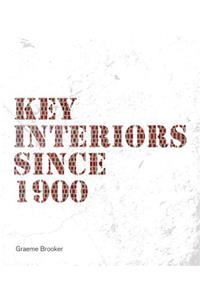 Key Interiors Since 1900