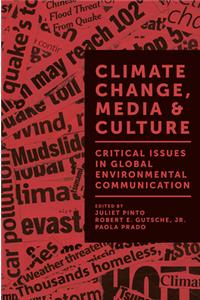 Climate Change, Media & Culture