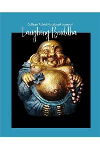 Laughing Buddha College Ruled Notebook Journal