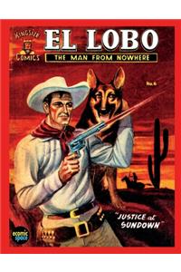 El Lobo The Man from Nowhere #6