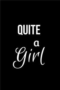 Quite a Girl