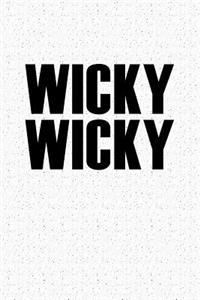 Wicky Wicky