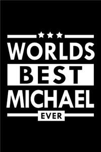 Worlds Best Michael Ever