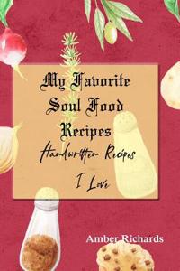 My Favorite Soul Food Recipes