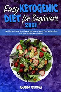 Easy Ketogenic Diet for Beginners 2021