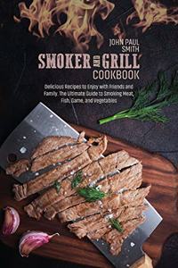 Smoker and Grill Cookbook