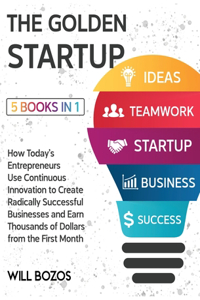 The Golden Startup [5 Books in 1]