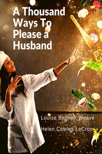 A Thousand Ways To Please a Husband