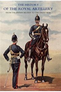 History of the Royal Artillery from the Indian Mutiny to the Great War