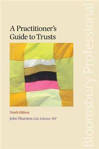 Practitioner's Guide to Trusts