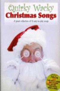 Quirky Wacky Christmas Songs