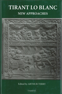 Tirant lo Blanc: New Approaches