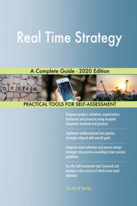 Real Time Strategy A Complete Guide - 2020 Edition