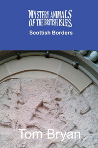 Mystery Animals of the British Isles