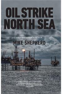 Oil Strike North Sea