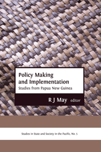 Policy Making and Implementation