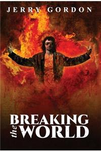 Breaking the World