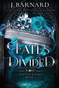 Fates Divided