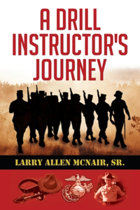 Drill Instructor's Journey