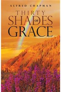 Thirty Shades of Grace