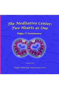Happy 3rd Anniversary! Two Hearts as One Volume One