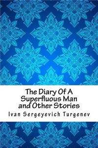 The Diary of a Superfluous Man and Other Stories