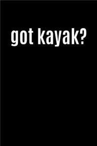 Got Kayak?