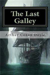 The Last Galley